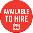 AVAILABLE TO HIRE